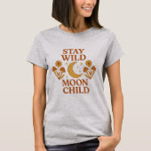 Stay Wild Moon Child Boho Retro T-Shirt Tシャツ (正面)