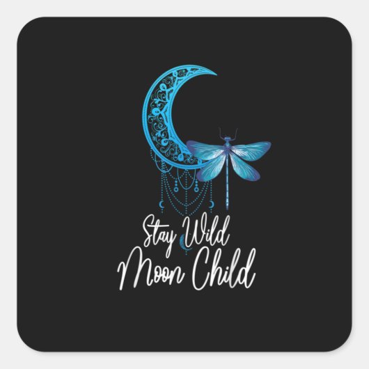 Stay Wild Moon Child Dragonfly Boho Hippie Style スクエアシール (正面)
