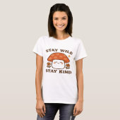 Stay Wild Stay Kind – Cute Mushroom Design Tシャツ (正面フル)