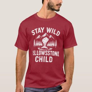 Stay Wild Yellowstone Child T-Shirt Tシャツ