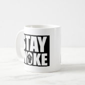 Stay Woke コーヒーマグカップ (正面左)