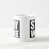 Stay Woke コーヒーマグカップ (中央)