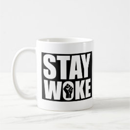 Stay Woke コーヒーマグカップ
