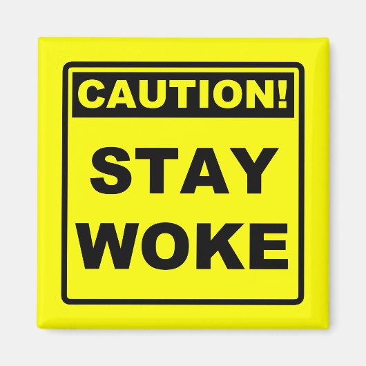 Stay Woke ミーム 冷蔵庫マグネット マグネット (正面)
