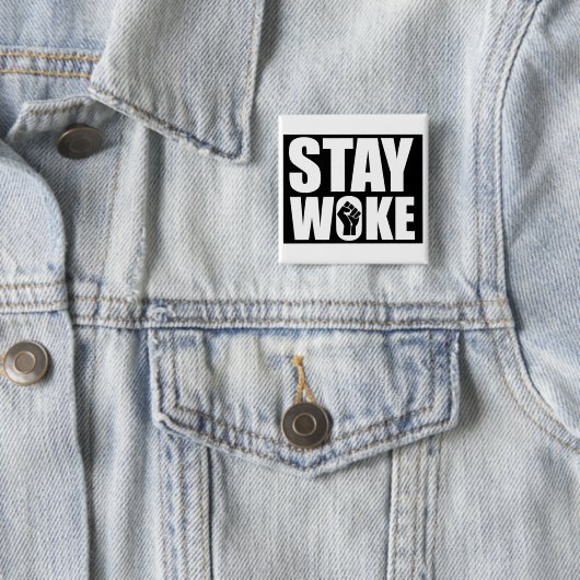 Stay Woke 缶バッジ (インサイチュ)