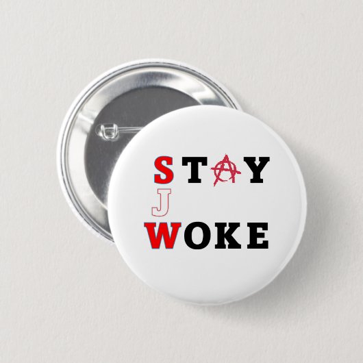 STAY WOKE button 缶バッジ (正面&裏面)