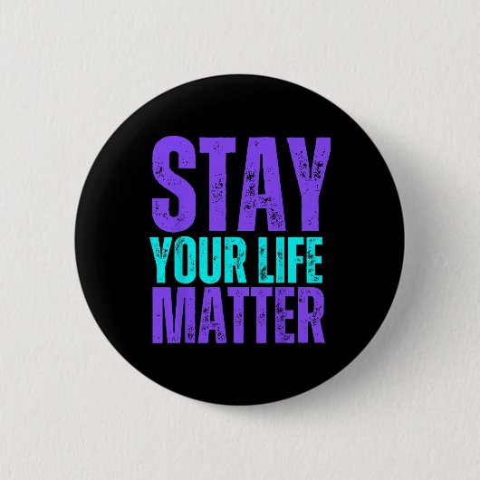 Stay You Life Problem自殺防止認識度 缶バッジ (正面)