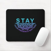 Stay Your Presence Problems自殺の防止阿波 マウスパッド (マウス)