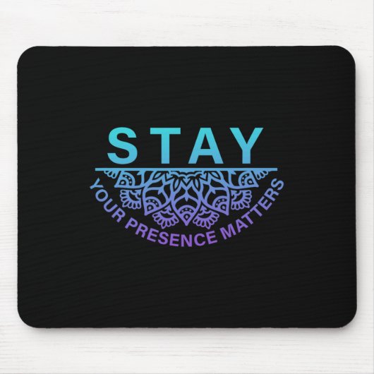 Stay Your Presence Problems自殺の防止阿波 マウスパッド (正面)
