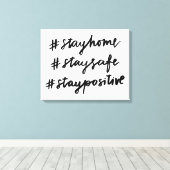 #stayhome #staysafe #staypositive キャンバスプリント (インサイチュ (ウッドフロア))