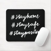 #stayhome #staysafe #staypositive マウスパッド (マウス)