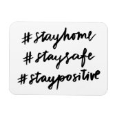 #stayhome #staysafe #staypositive マグネット (横)