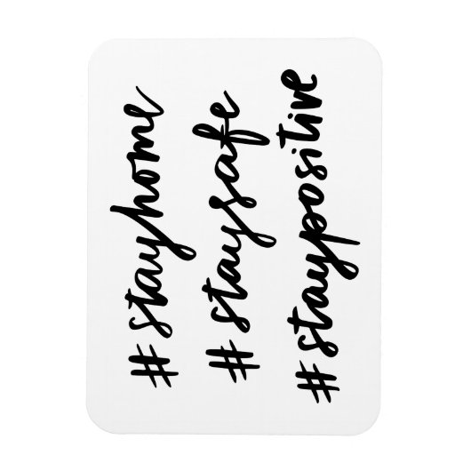 #stayhome #staysafe #staypositive マグネット (縦)