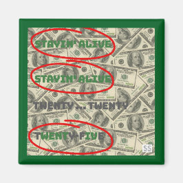 Stayin' Alive/2025 マグネット