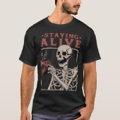 Staying Alive Coffee Halloween Skeleton Tシャツ (正面)