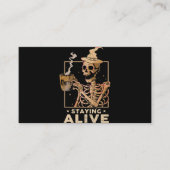 Staying Alive Funny Skeleton Drinking Coffee Happy 名刺 (正面)
