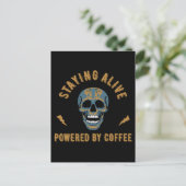 Staying alive powered by coffee - skull energy  ポストカード (スタンド正面)