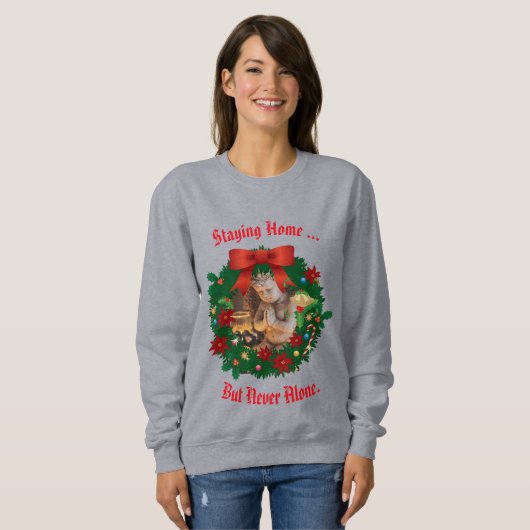 Staying Home – しかし決して一人ではない休日 スウェットシャツ (正面フル)