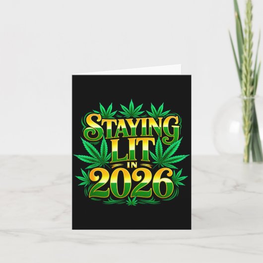 Staying Lit 2026 High Wasted Weed New Years Funny  カード (正面)