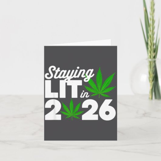 Staying Lit 2026 High Wasted Weed New Years Funny カード (正面)