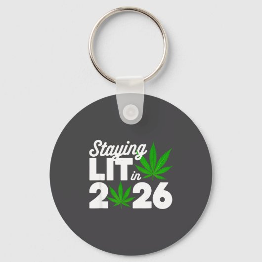 Staying Lit 2026 High Wasted Weed New Years Funny  キーホルダー (正面)