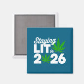 Staying Lit 2026 High Wasted Weed New Years Funny  マグネット (正面/裏面)