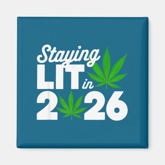 Staying Lit 2026 High Wasted Weed New Years Funny  マグネット (正面)