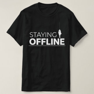 STAYING OFFLINE Fish Icon Graphic for Anglers  Tシャツ