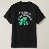 Steady Is Still Progress Tortoise Graphic| Calm  Tシャツ (デザイン正面)