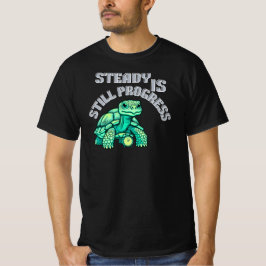 Steady Is Still Progress Tortoise Graphic| Calm  Tシャツ