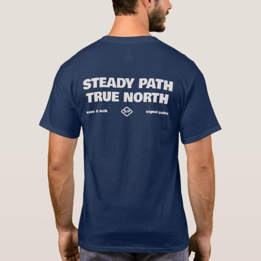 Steady Path True North Simple Text T-Shirt Tシャツ (裏面)