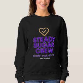 Steady Sugar Crew Empowering Wellness and Balance  スウェットシャツ