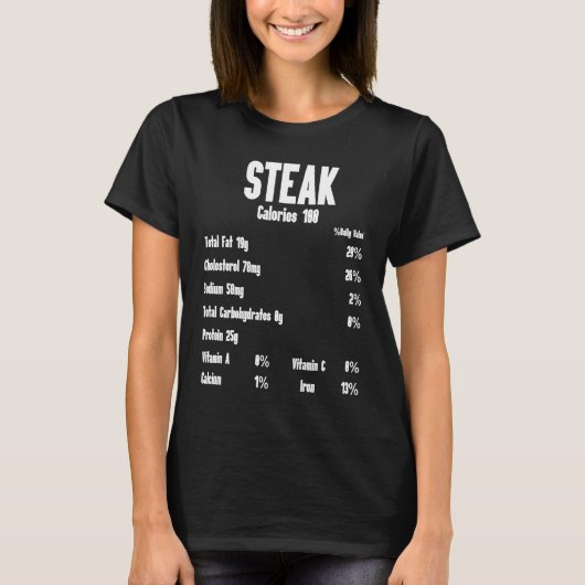 Steak Calories Raw Steak Meat Food Beef Cow Grilli Tシャツ (正面)