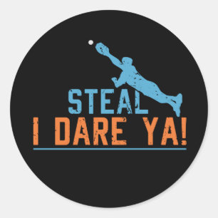 Steal I Dare Ya – 野球ソフトボールシャツクラシックR ラウンドシール