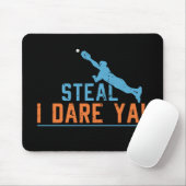 Steal I Dare Ya – 野球ソフトボールシャツマウスパッド マウスパッド (マウス)