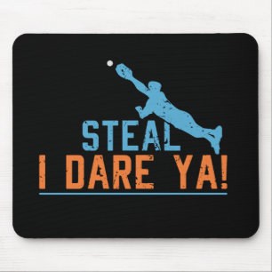 Steal I Dare Ya – 野球ソフトボールシャツマウスパッド マウスパッド