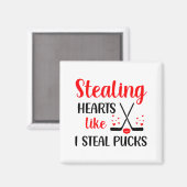 Stealing Heart Like I Steal Pucks バレンタインデー H マグネット (正面/裏面)