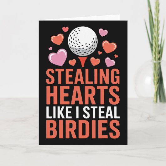 Stealing Hearts Like I Steal Birdies Cute Golf Val カード (正面)