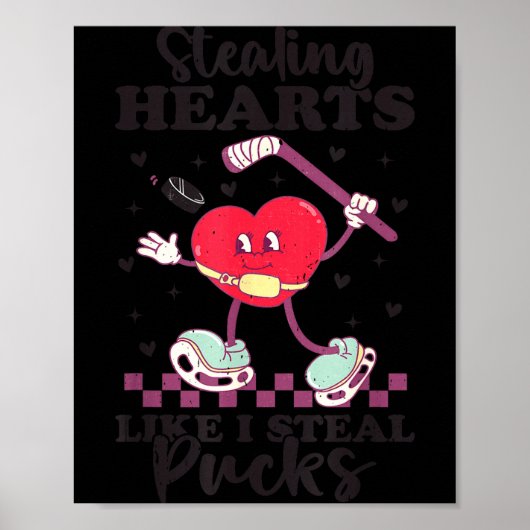 Stealing Hearts Like I Steal Pucks Funny Valentine ポスター (正面)