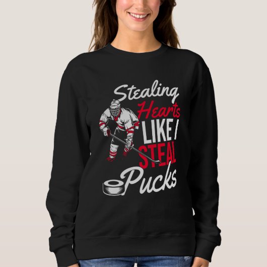 Stealing Hearts Like I Steal Pucks Love Flowers Ho スウェットシャツ (正面)
