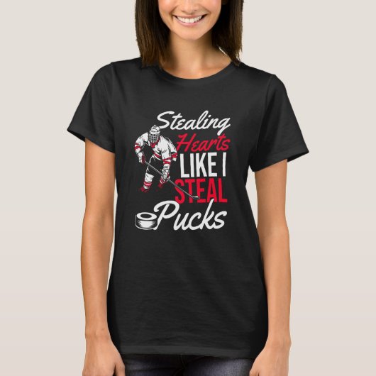 Stealing Hearts Like I Steal Pucks Love Flowers Ho Tシャツ (正面)