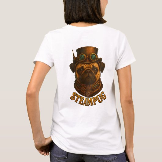 Steampunk SteamPug T Shirt - unique Steampunk dog! Tシャツ (裏面)