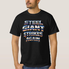Steel Giant Strikes Again – Retro Mecha Typography Tシャツ