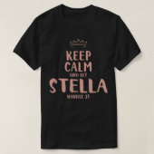 Stella Keep Calm Personalized Name Friends Funny B Tシャツ (デザイン正面)