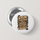 STEM教師の定義 楽しい科学 数学 テック Tシャツ 缶バッジ (正面&裏面)
