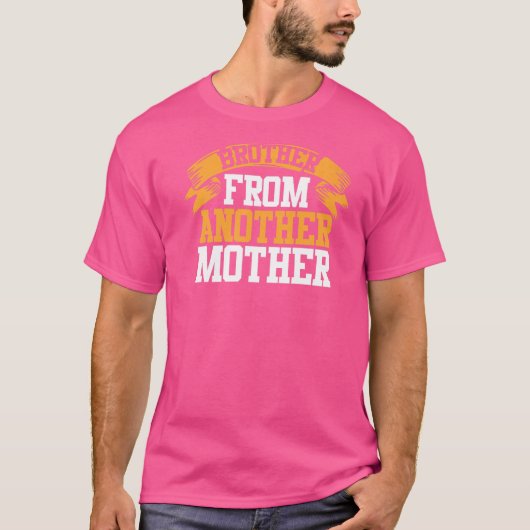 Step Brothers BFF Brother From Another Mother Tシャツ (正面)