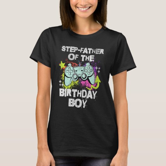 STEP FATHER OF THE誕生日ボーイビデオゲームゲーマー Tシャツ (正面)