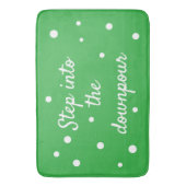 Step Into The Downpour | Green Inspirational Quote バスマット (正面縦)