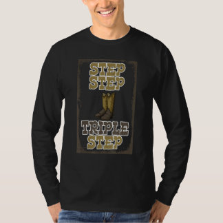 Step Step Triple Line Dance Addict Shoes Funny Cla Tシャツ