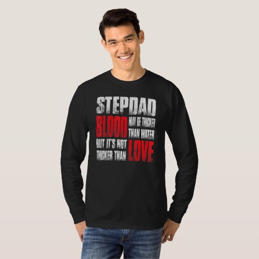 Stepdadの血は水Dより厚いかもしれない父の。 Tシャツ (正面フル)
